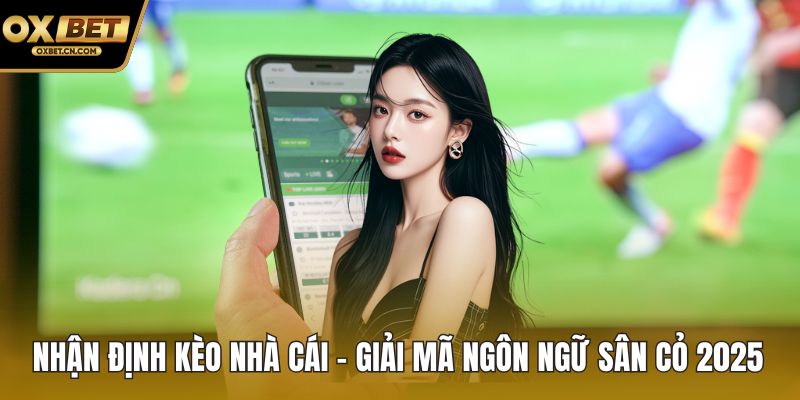 Nhận định kèo nhà cái